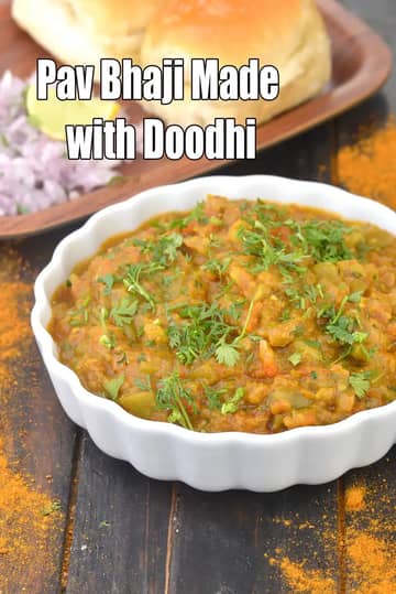 Lauki Pav Bhaji Recipe (Pav Bhaji With Doodhi)