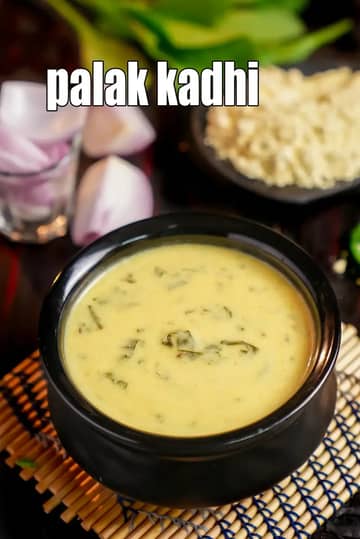Palak Kadhi Recipe (Spinach Kadhi)