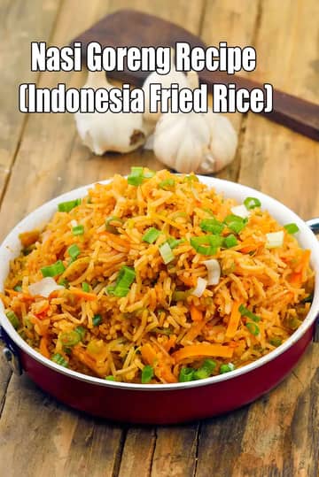 Nasi Goreng Recipe (Indonesia Fried Rice)