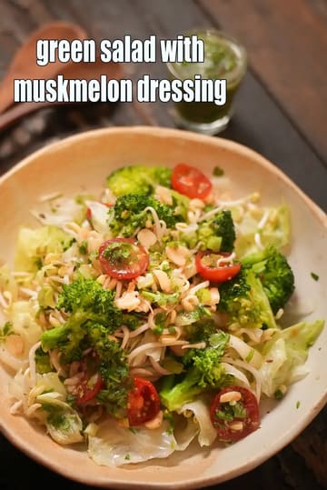 Green Salad With Muskmelon Dressing Recipe