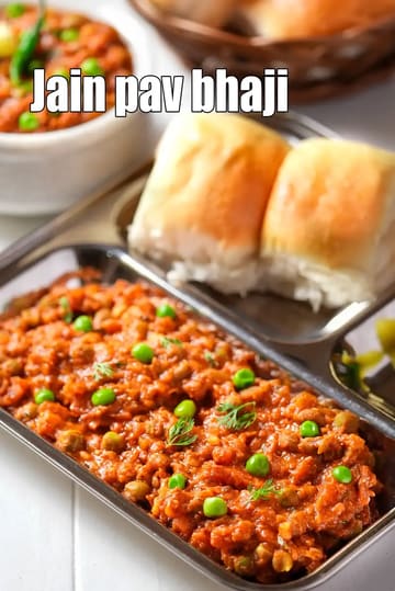 Jain Pav Bhaji Recipe (Jain Pav Bhaji Using Raw Bananas)