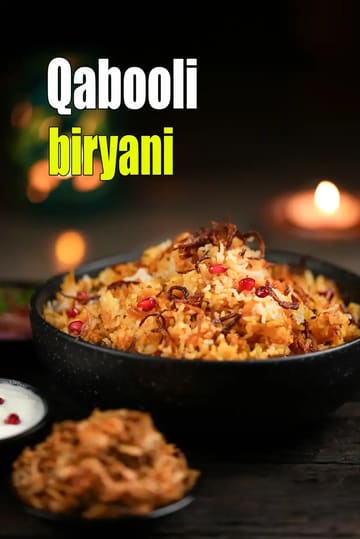 Qabooli Biryani Recipe (Hyderabadi Chana Dal Biryani)