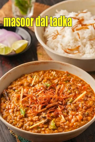 Masoor Dal Tadka Recipe (Masoor Dal Fry)