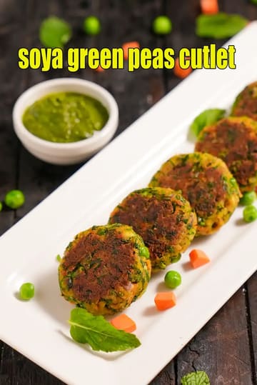 Soya Green Peas Cutlet Recipe (Healthy Soya Matar Ke Kebab)