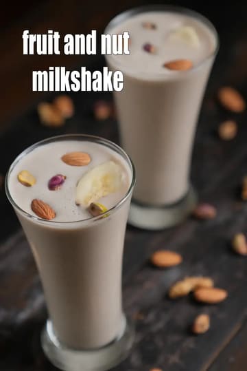 Fruit And Nut Milkshake Recipe