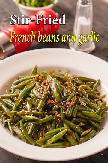 Stir-Fried French Beans And Garlic Recipe
