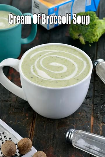 Cream Of Broccoli Soup, Veg Broccoli Soup Recipe