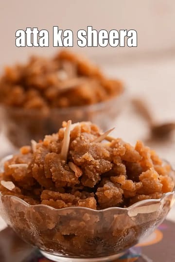 Atta ka Sheera ( Gujarati Recipe)