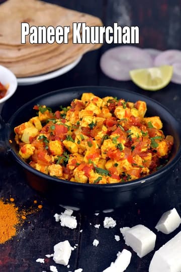 Paneer Khurchan Recipe (Punjabi Paneer Khurchan)