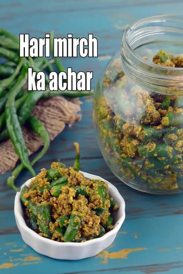Hari Mirch Ka Achar Recipe (Instant Green Chilli Pickle)
