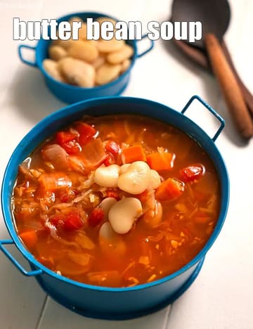 Butter Bean Soup Recipe (Butter Bean Vegetable Soup)