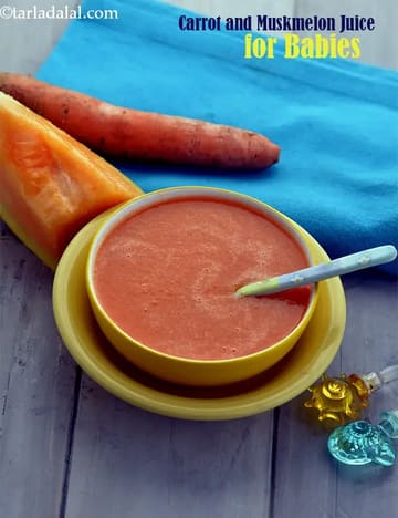 Carrot Muskmelon Juice For Babies Recipe (6 Month Old Baby)