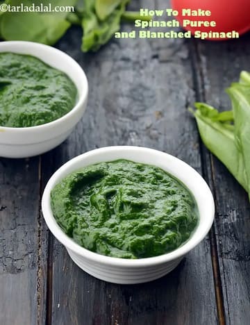 How To Make Spinach Puree Recipe (How To Make Palak Puree)