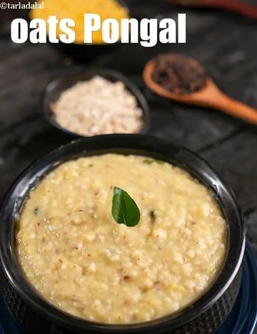 Oats Pongal Recipe (South Indian Style Savoury Oats Pongal)