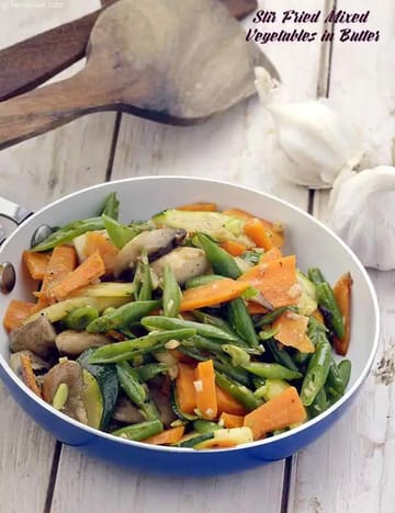 Stir Fried Mixed Vegetables In Butter Recipe
