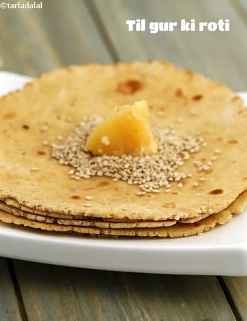 Til Gur ki Roti, Jaggery and Sesame Roti