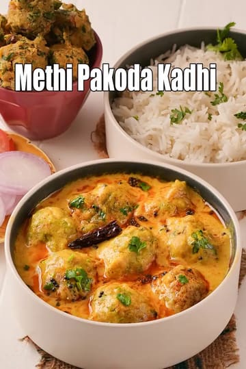 Methi Pakoda Kadhi Recipe (Punjabi Style Methi Pakora Kadhi)