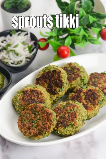 Sprouts Tikki Recipe (Protein Rich Moong Sprouts Tikki)