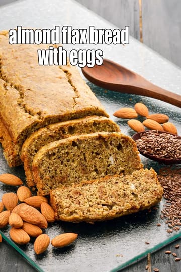 Almond Flax Bread With Eggs Recipe