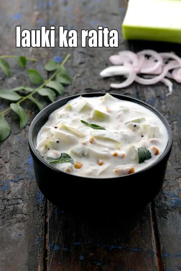 Lauki Ka Raita Recipe (Doodhi Raita)