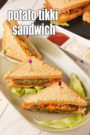 Potato Tikki Sandwich Recipe (Aloo Tikki Sandwich)