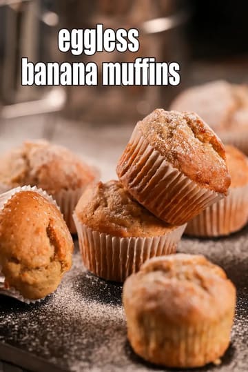 Eggless Banana Muffin Recipe (Banana Cinnamon Muffins)