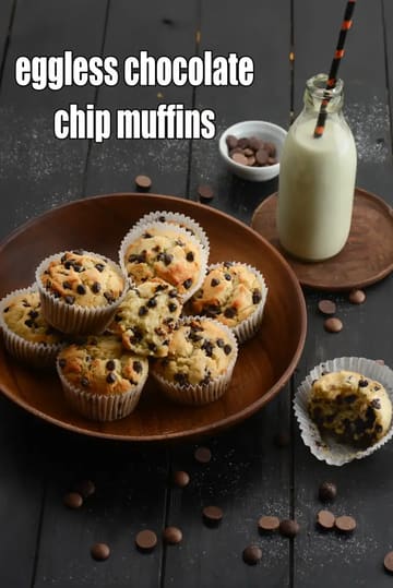 Eggless Chocolate Chip Muffins Recipe