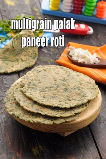 Multigrain Palak Paneer Roti For Toddlers Recipe (Kids)