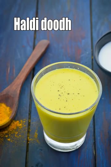 Haldi Doodh Recipe (Hot Turmeric Milk For Cold And Cough)