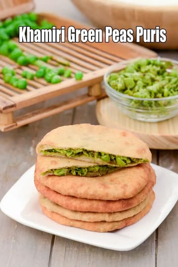 Khamiri Green Peas Puris Recipe (Matar Puri)
