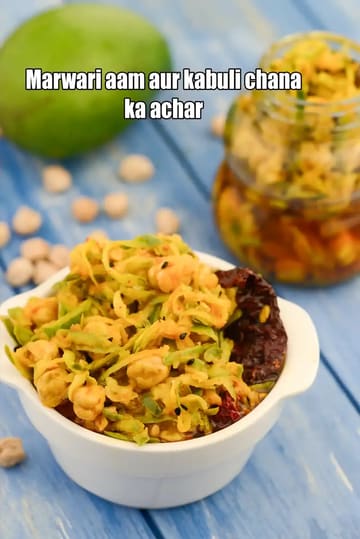 Marwari Aam Aur Kabuli Chana Ka Achar Recipe