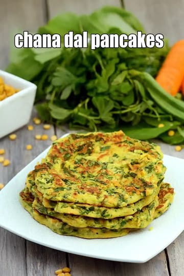 Chana Dal Pancakes Recipe (Healthy Chana Dal Pancakes)