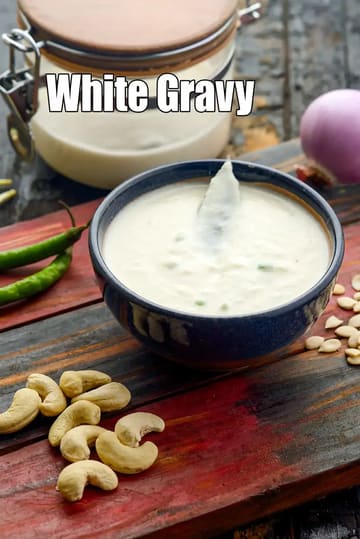 White Gravy Recipe (Indian White Gravy)