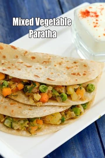 Mixed Vegetable Paratha Recipe (Vegetable Paratha)