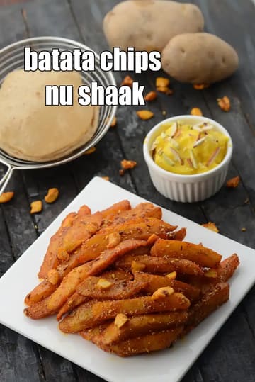 Batata Chips Nu Shaak Recipe (Gujarati Sabzi)