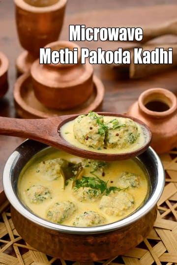 Microwave Methi Pakoda Kadhi Recipe