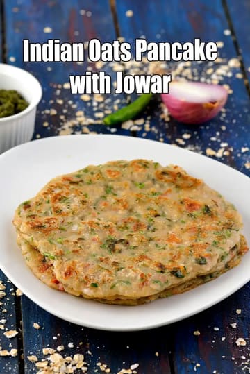 Indian Oats Pancake With Jowar Recipe (Jowar Oats Pancake)