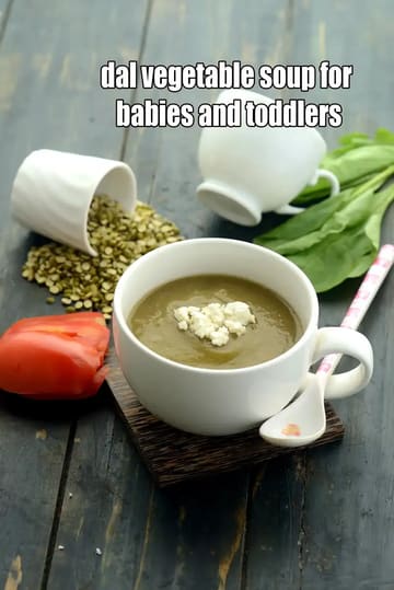 Dal Vegetable Soup For Babies And Toddlers Recipe
