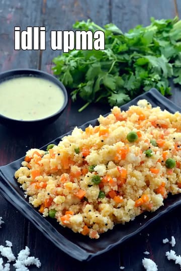 Idli Upma Recipe (Idli Upma With Leftover Idli)
