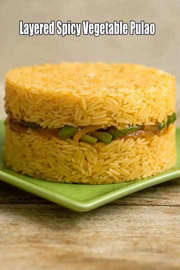 Layered Spicy Vegetable Pulao Recipe