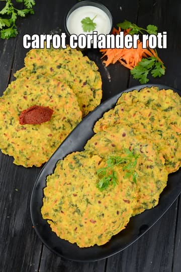 Carrot Coriander Roti Recipe