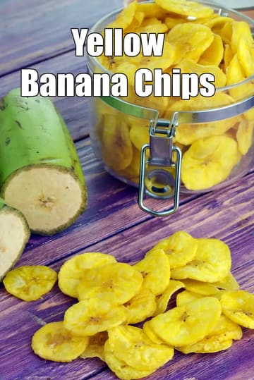 Yellow Banana Chips Recipe (Banana Wafers)