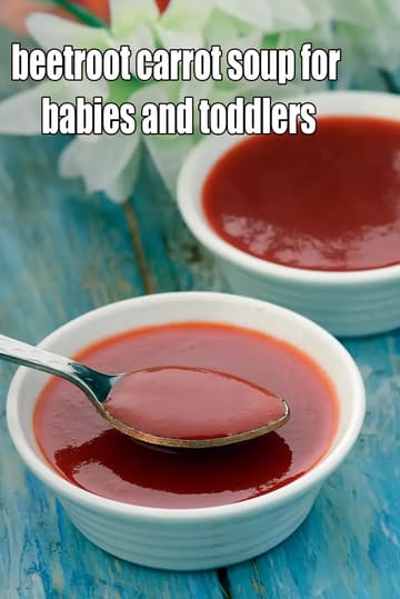 Beetroot Carrot Soup For Babies And Toddlers Recipe