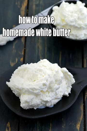 How To Make Homemade White Butter Recipe (Safed Makhan)