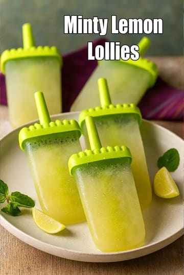 Minty Lemon Lollies Recipe (Indian Pudina Popsicles)