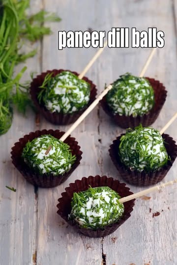Paneer Dill Balls Recipe (Cold Starter)
