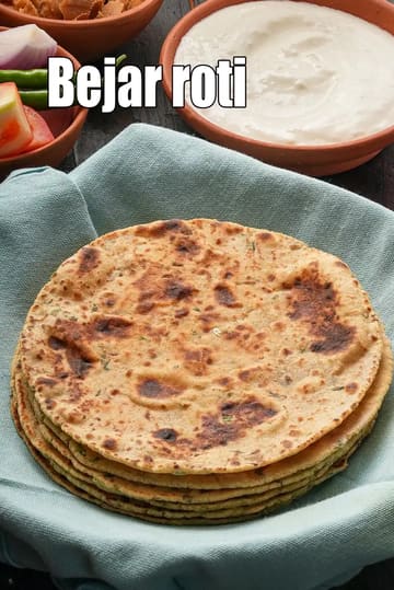 Bejar Roti Recipe (Rajasthani Bejar Roti)