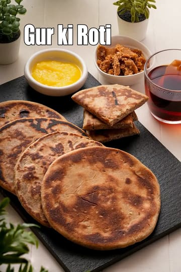 Gur Ki Roti Recipe (3 Ways)