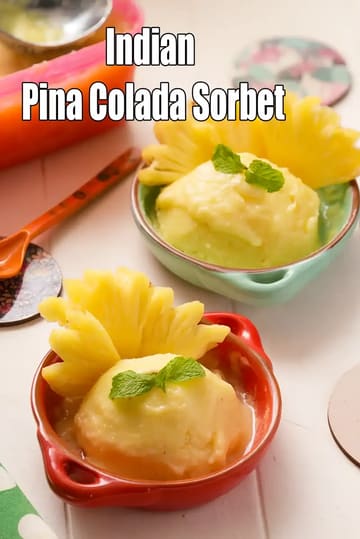 Indian Pina Colada Sorbet Recipe (Pineapple Coconut Sorbet)