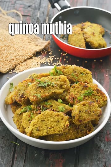 Quinoa Muthia Recipe (Quinoa Vegetable Muthia)
